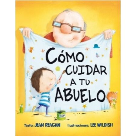 Cómo cuidar a tu abuelo