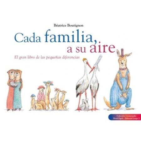 Cada familia a su aire. El libro de las pequeñas diferencias