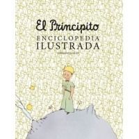 El Principito. Enciclopedia Ilustrada