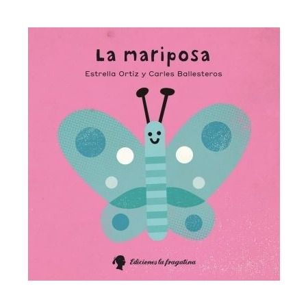 La mariposa