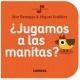 ¿Jugamos a las manitas?