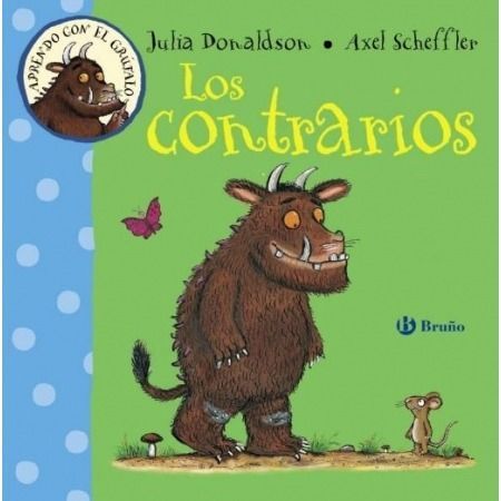 Aprendo con El Grúfalo. Los contrarios