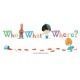 Who, what, where?