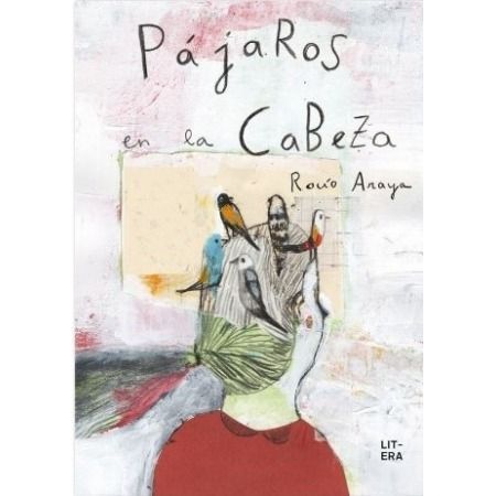 Pájaros en la cabeza