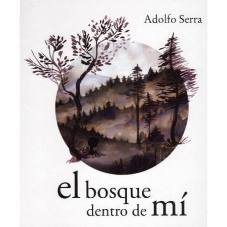 El bosque dentro de mi