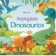 Dinosaurios desplegables