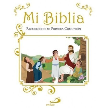 Mi Biblia. Recuerdo de Mi Primera Comunión