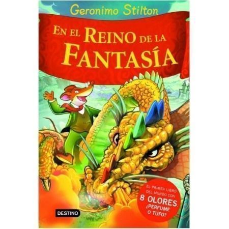 En el Reino de la Fantasía. Gerónimo Stilton (con 8 olores)