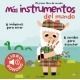 Más instrumentos del mundo. Mi primer libro de sonidos