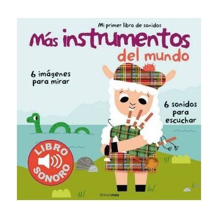 Más instrumentos del mundo. Mi primer libro de sonidos
