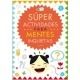 Superactividades para mentes inquietas