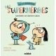 Los superhéroes también se sienten solos