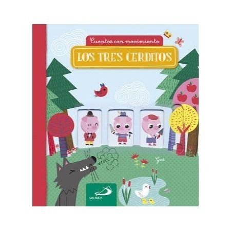 Los tres cerditos (Cuentos con movimiento)