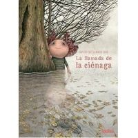 La llamada de la ciénaga