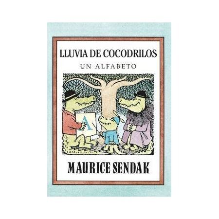 Lluvia de cocodrilos. Un alfabeto (Versión Gloria Fuertes)