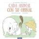 Cada animal con su orinal (Grandes pasitos)
