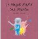 La mejor mamá del mundo