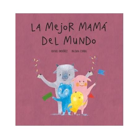 La mejor mamá del mundo