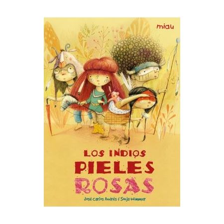 Los indios pieles rosas
