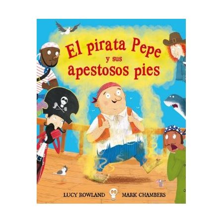 El pirata Pepe y sus apestosos pies