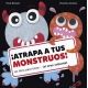 ¡Atrapa a tus monstruos!