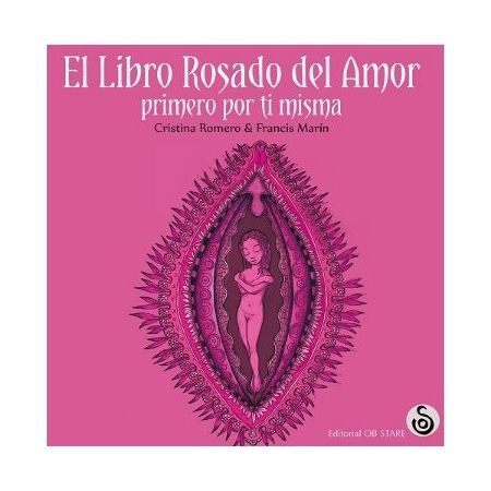 El libro rosado del amor. Primero por ti misma