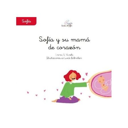 Sofía y su mamá de corazón