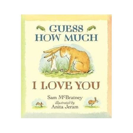Guess how much i love you