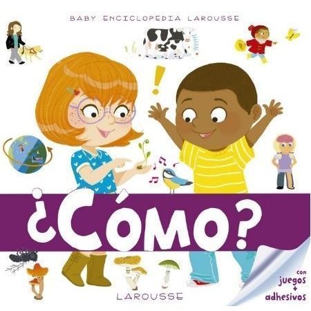 Baby enciclopedia. ¿Cómo?