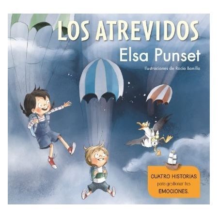 Los Atrevidos. Cuatro historias para gestionar tus emociones