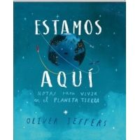 ESTAMOS AQUÍ (Oliver Jeffers)