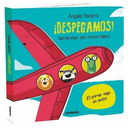 Despegamos. El primer viaje en avión