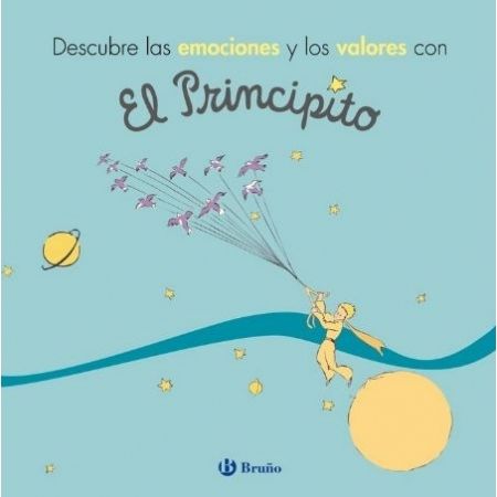 Descubre las emociones y los valores con El Principito