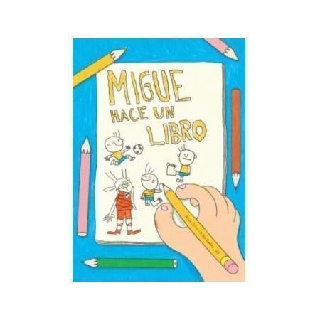 MIGUE HACE UN LIBRO