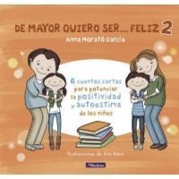 DE MAYOR QUIERO SER...FELIZ 2