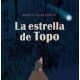 La estrella de topo