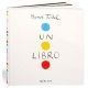 UN LIBRO (Hervé Tullet). CARTONÉ