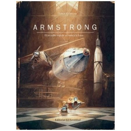 Armstrong. El increíble viaje de un ratón a la Luna