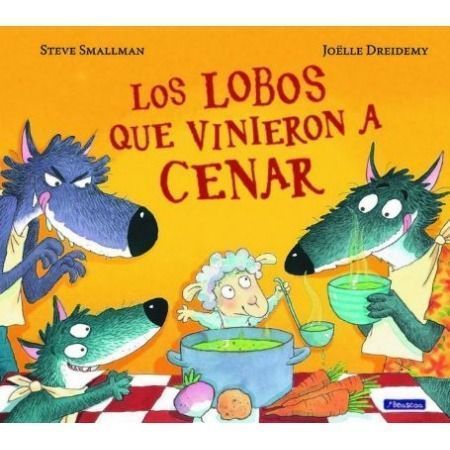 LOS LOBOS QUE VINIERON A CENAR