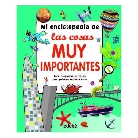 Mi enciclopedia de las cosas muy importantes