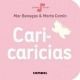 Cari-caricias (La Cereza)