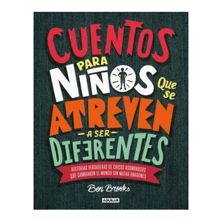 Cuentos para niños que se atreven a ser diferentes