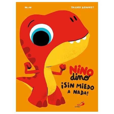 Ninodino ¡Sin miedo a nada!