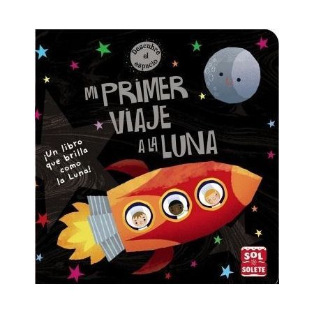 Mi primer viaje a la Luna