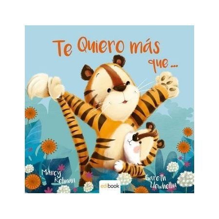 TE QUIERO MÁS QUE...