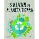 SALVAR EL PLANETA TIERRA