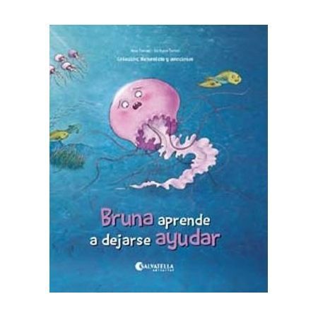 Bruna aprende a dejarse ayudar