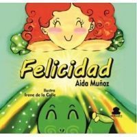 FELICIDAD (Aida Muñoz)