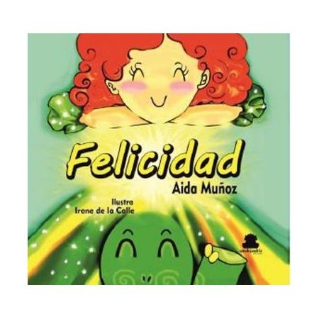 FELICIDAD (Aida Muñoz)