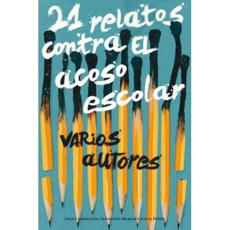 21 relatos contra el acoso escolar